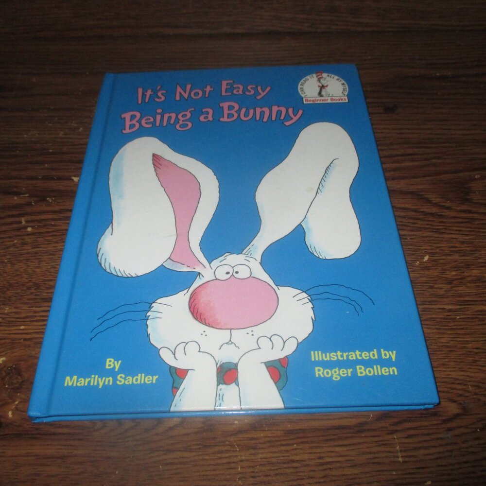 It's Not Easy Being a Bunny ( Marilyn Sadler / Beginner Books, 1983, Hardcover)